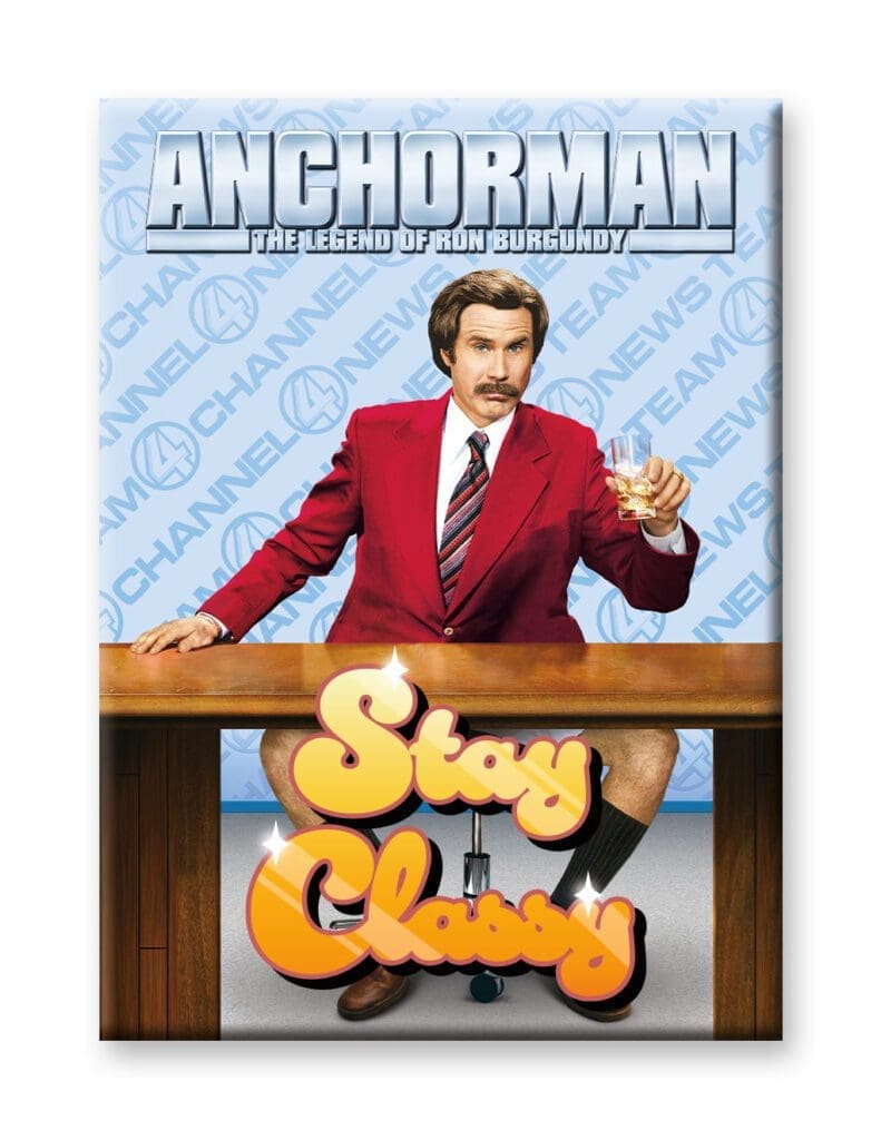 Anchorman – Stay Classy Flat Magnet (2.5″ X 3.5″) - NMR